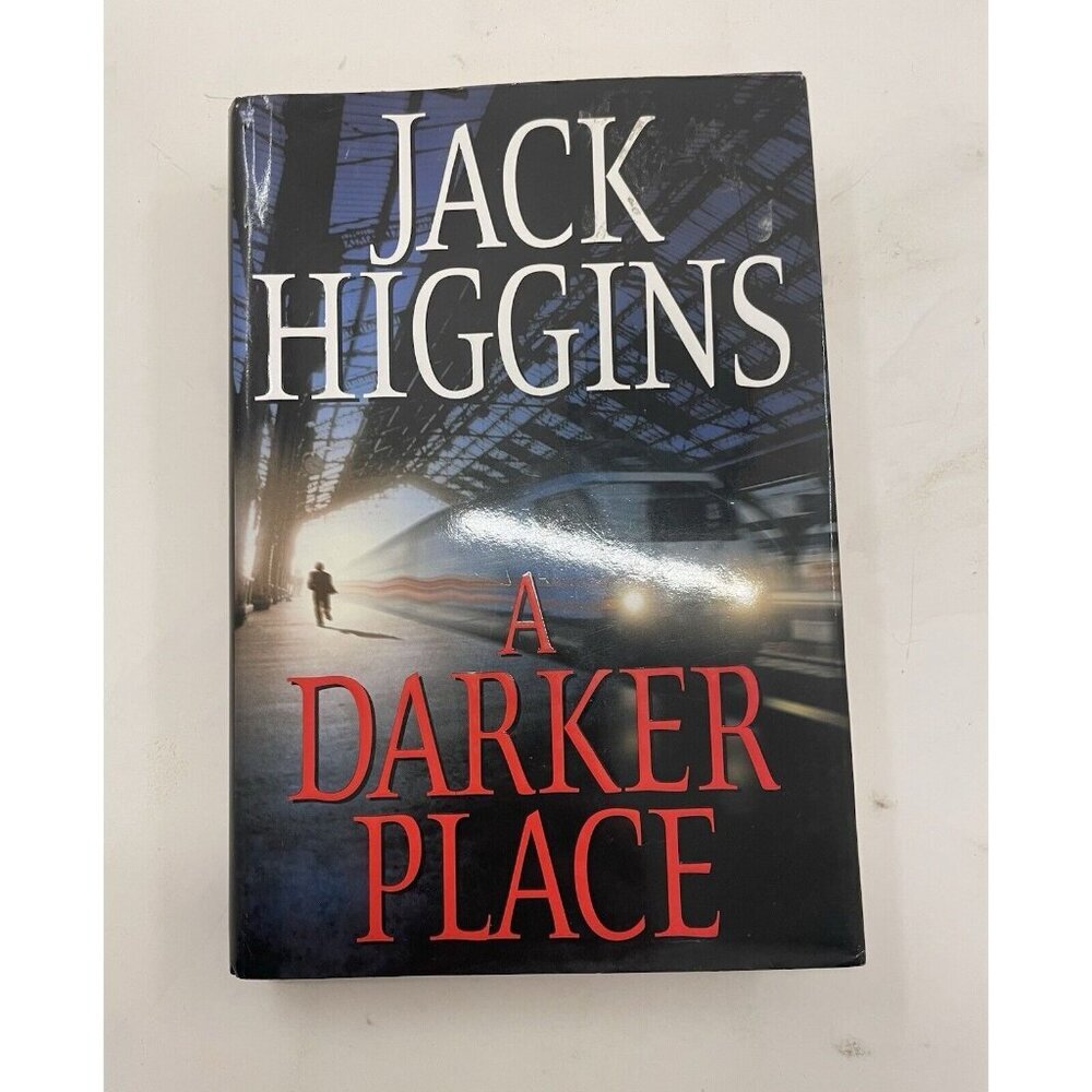 A Darker Place by Jack Higgins Hardcover Novel - Near Mint